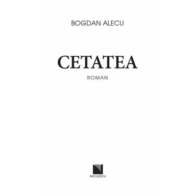 Cetatea - Bogdan Alecu