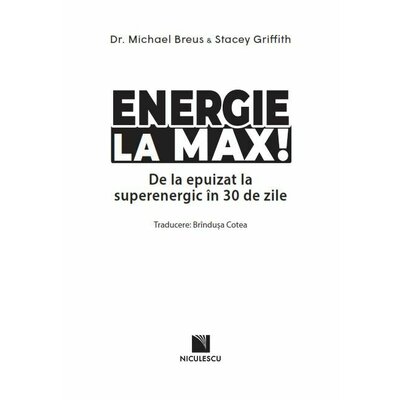 Energie la MAX! De la epuizat la superenergic în 30 de zile